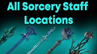 Elden Ring: All Sorcery Stave Locations | 100% Walkthrough Guide