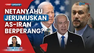 Netanyahu Disebut Eks-Pentagon Jerumuskan AS Terjun Langsung Perang Lawan Iran, Tak Terkendali