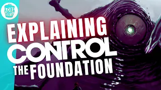 Control: The Foundation - Story Explained