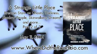 A Strange Little Place Part 2 - May 11, 2024