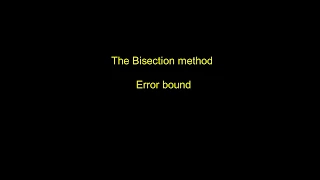 Bisection method - error bound