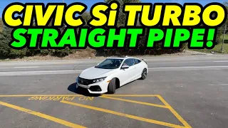 2019 Honda Civic Si TURBO EXHAUST w/ STRAIGHT PIPES!