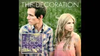 The Decoration - Single Teaser