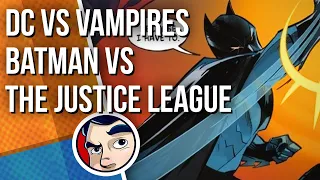 "Batman Defeats The Justice League" DC Vs Vampires Complete Story PT4 | Comicstorian