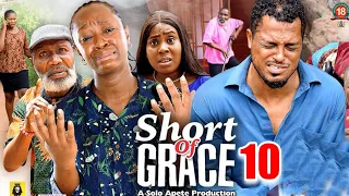 SHORT OF GRACE SEASON 10 (NEW TRENDING MOVIE) Van Vicker & Luchy Donalds 2023 Latest Nigerian Movie