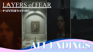 《LAYERS of FEAR (2023)》All Endings(Painter's Story) & How to Unlock ❙ Guide