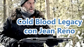 Critica reseña review y opinion de la pelicula Cold Blood Legacy 2019 con Jean Reno