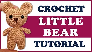 Crochet amigurumi BEAR 🐻 little teddy bear toy 🧸 small crochet bear - tutorial with a free pattern