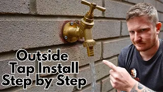 How to Install an Outside Tap - Quick and Easy Method Anyone Can Do