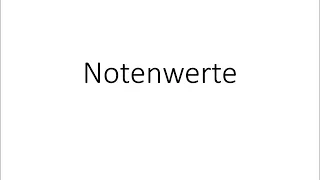 Musik: Notenwerte und Pausen kurz und einfach erklärt