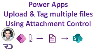 Upload & Tag Multiple Files to SharePoint Document Library using PowerApps Attachment Control