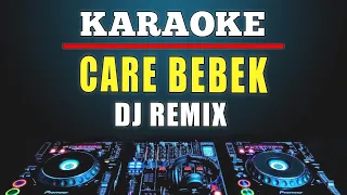 Karaoke Care bebek - Jegeg Bulan Dj Remix Viral Tik Tok