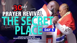 PURSUING THE SECRET PLACE 30 DAY PRAYER REVIVAL | DRS. EDISON & MATTIE NOTTAGE