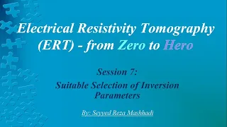ERT - Session 7: Suitable Selection of Inversion Parameters