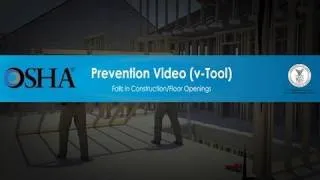 Falls in Construction/Floor Openings