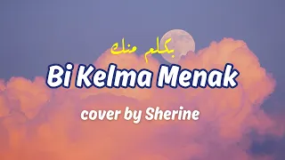 Bi Kelma Menak (latin & terjemah) cover by Sherine | Terbaru viral tiktok