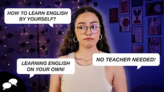 Learning English By Yourself?