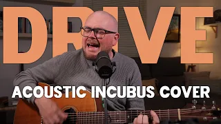 Drive (Incubus) - Acoustic Cover by Lee Townsend