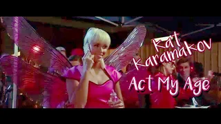 Act My Age  || Kat Karamakov || Dance Academy