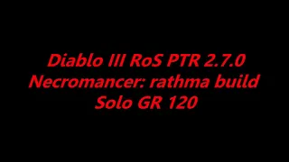 Diablo III RoS PTR 2.7.0 Necromancer: Rathma build / Некромант : сет Ратмы