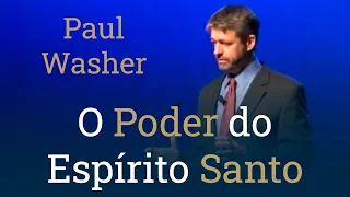O Poder do Espírito Santo - Paul Washer