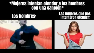 mujeres intentan ofender a los hombres con una canción : los hombres fachero carita fachera 😎🤙🏼