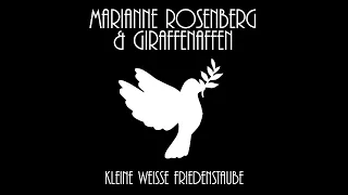 Marianne Rosenberg & Giraffenaffen - Kleine weisse Friedenstaube (Offizielles Video)