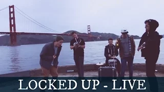 Cinders - Locked Up (Live)