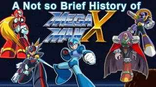 Mega Man X: A Not So Brief History