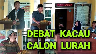 DEBAT KACAU CALON LURAH part 3.  komedi kocak