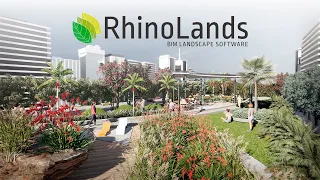 Discover RhinoLands: BIM Landscape Design Software