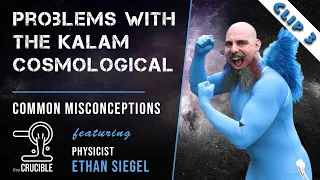 🥣 The Kalam Cosmological Argument with physicist Ethan Seigel 🌌