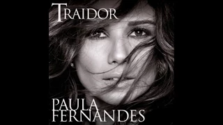 Paula Fernandes - Traidor (Letra)