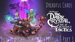 The Dark Crystal: Age of Resistance Tactics Full Game Walkthrough/Playthrough Part 1