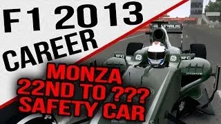 F1 2013 - Career - 22nd to ??? - SAFETY CAR - Monza