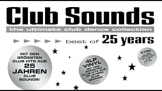 CLUB SOUNDS DANCE PARTY HITS 🎧 THE BEST OF 25 YEARS
