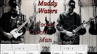 Hoochi Coochi Man- Muddy Waters (double guitar cover with tabs)