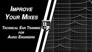 BEST EAR TRAINING METHOD for AUDIO ENGINEERS (Recording, Mixing, & Live Sound)