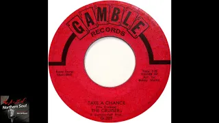 The Cruisers - Take A Chance - 1967  - Northern Soul A-Z Archive