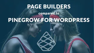 WordPress Page builders vs. Pinegrow for WordPress [EN]