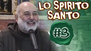 Incontri sulla MISERICORDIA con fra' Felice | Lo Spirito Santo | #3