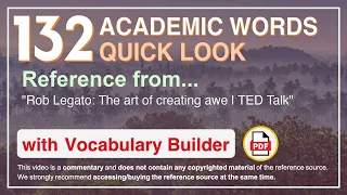 132 Academic Words Quick Look Ref from "Rob Legato: The art of creating awe | TED Talk"