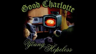 GOOD CHARLOTTE - the young and the hopeless #fullalbum