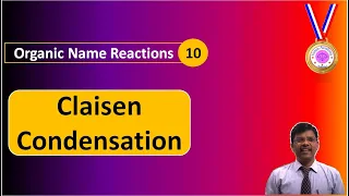 Claisen Condensation - Organic Chemistry Portal || Name Reactions - 10