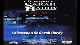 L'obsession de Sarah Hardy - drame thriller 1989