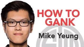 Mike Yeung explains EVERYTHING about ganking - Jungle guide