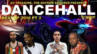 Dancehall Mix 2023: Alkaline, Popcaan, Vybz Kartel, Aidonia, Demarco (BEST OF 2016 PT 3)