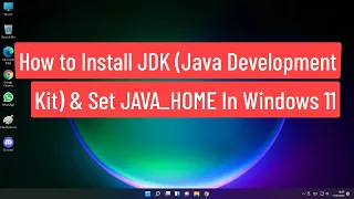 How to Install JDK (Java Development Kit) & Set JAVA_HOME On Windows 11