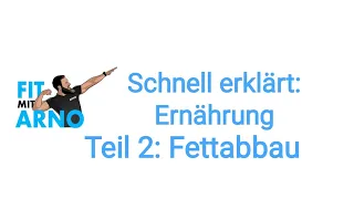 fitmitarno: Schnell erklärt: Ernährung Teil 2: Was Du verändern musst, um Fett abzubauen.