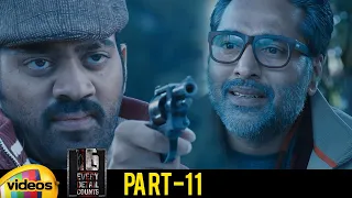 16 - Every Detail Counts Latest Telugu Movie | Rahman | Anjana Jayaprakash | Part 11 | Mango Videos